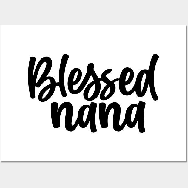 Blessed NANA Wall Art by família